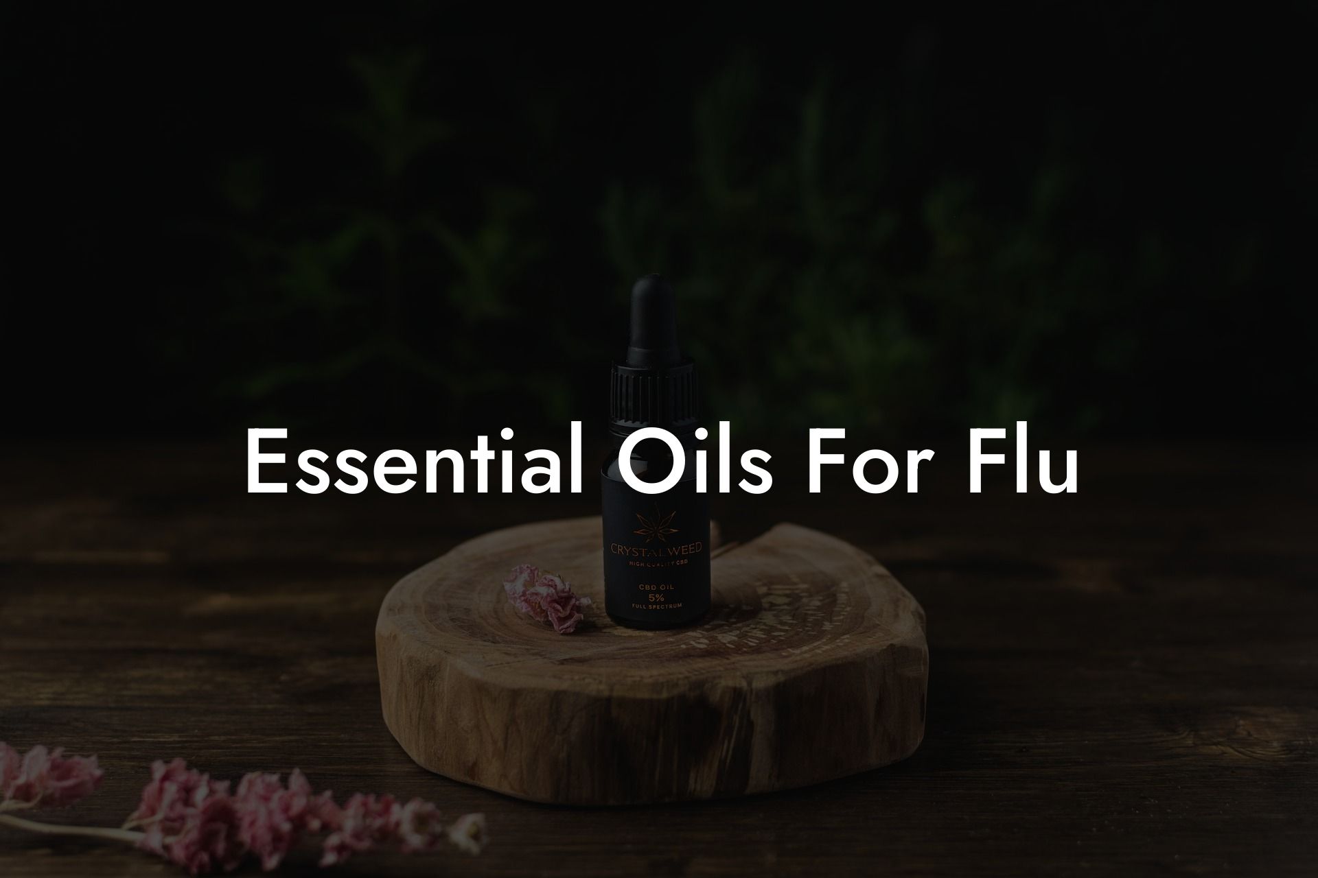 Essential Oils For Flu