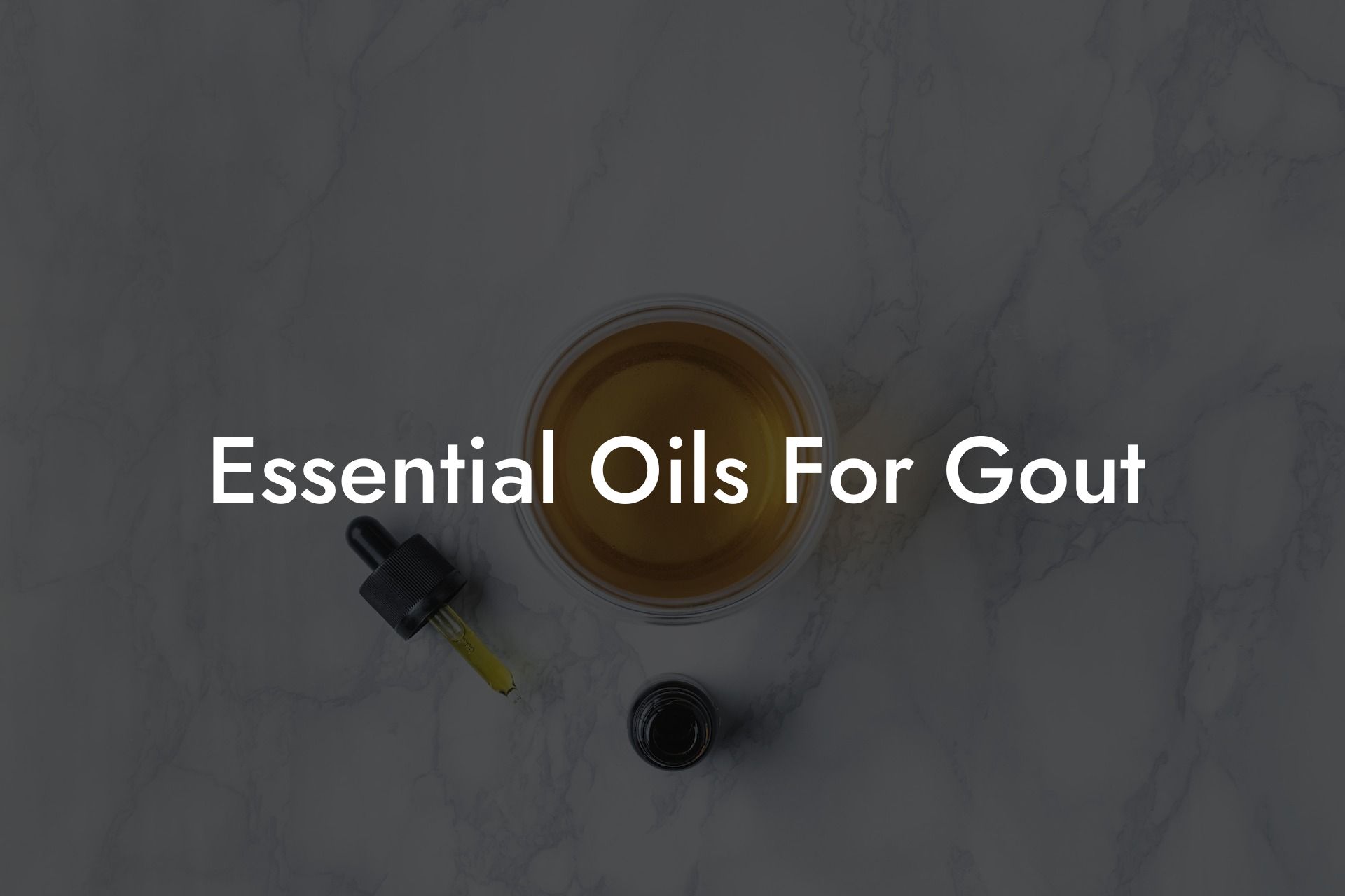 Essential Oils For Gout