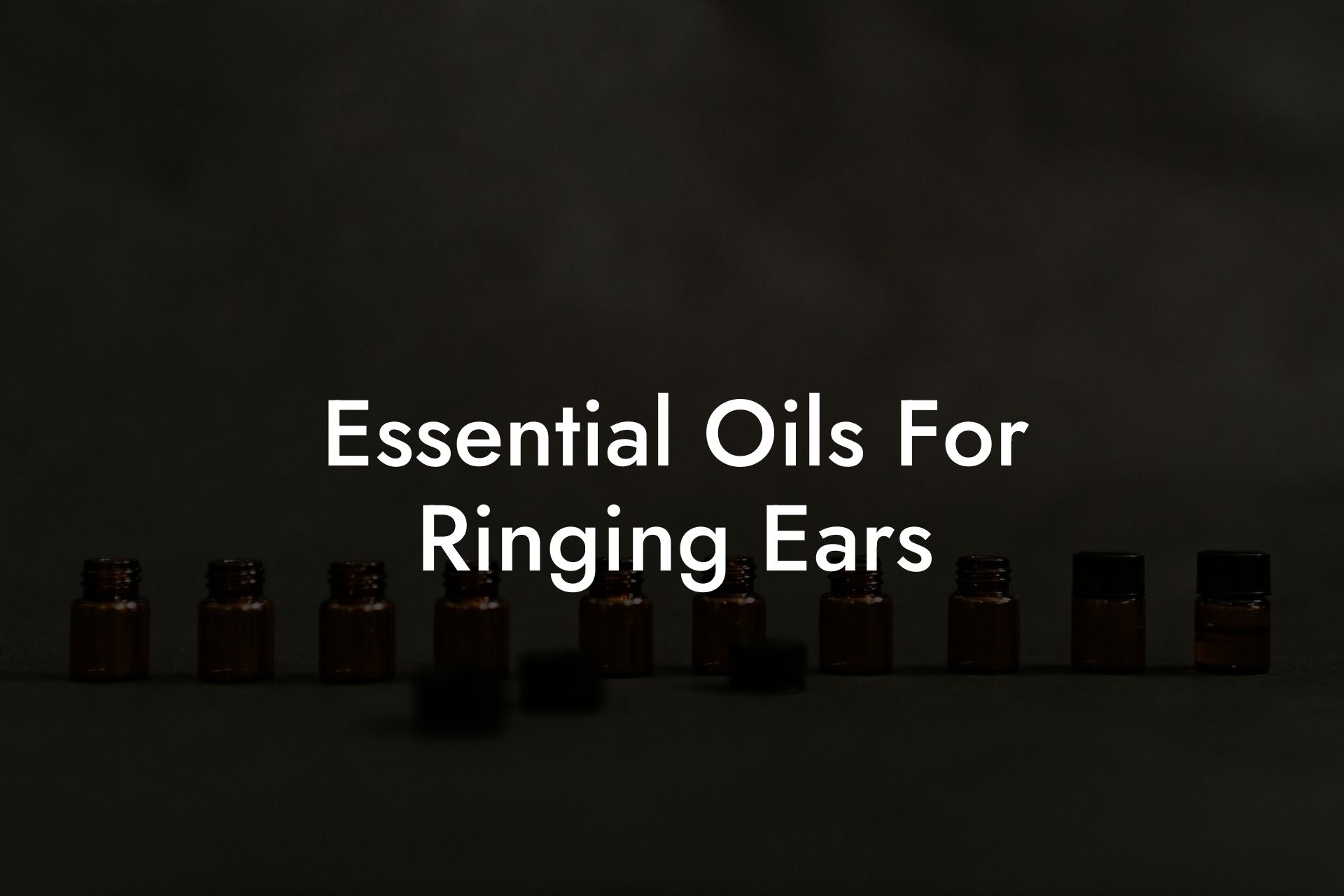 Essential Oils For Ringing Ears
