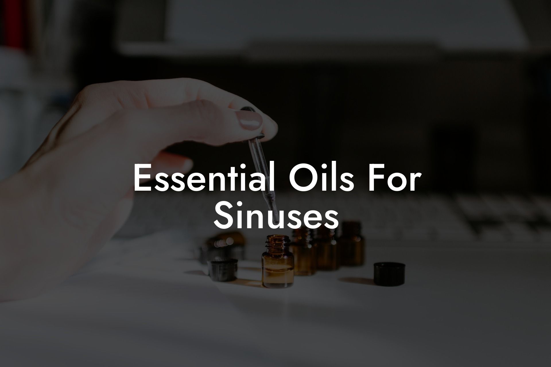 Essential Oils For Sinuses