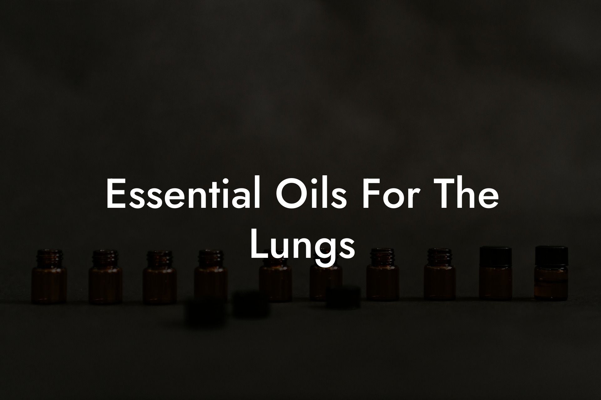 Essential Oils For The Lungs