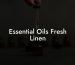 Essential Oils Fresh Linen