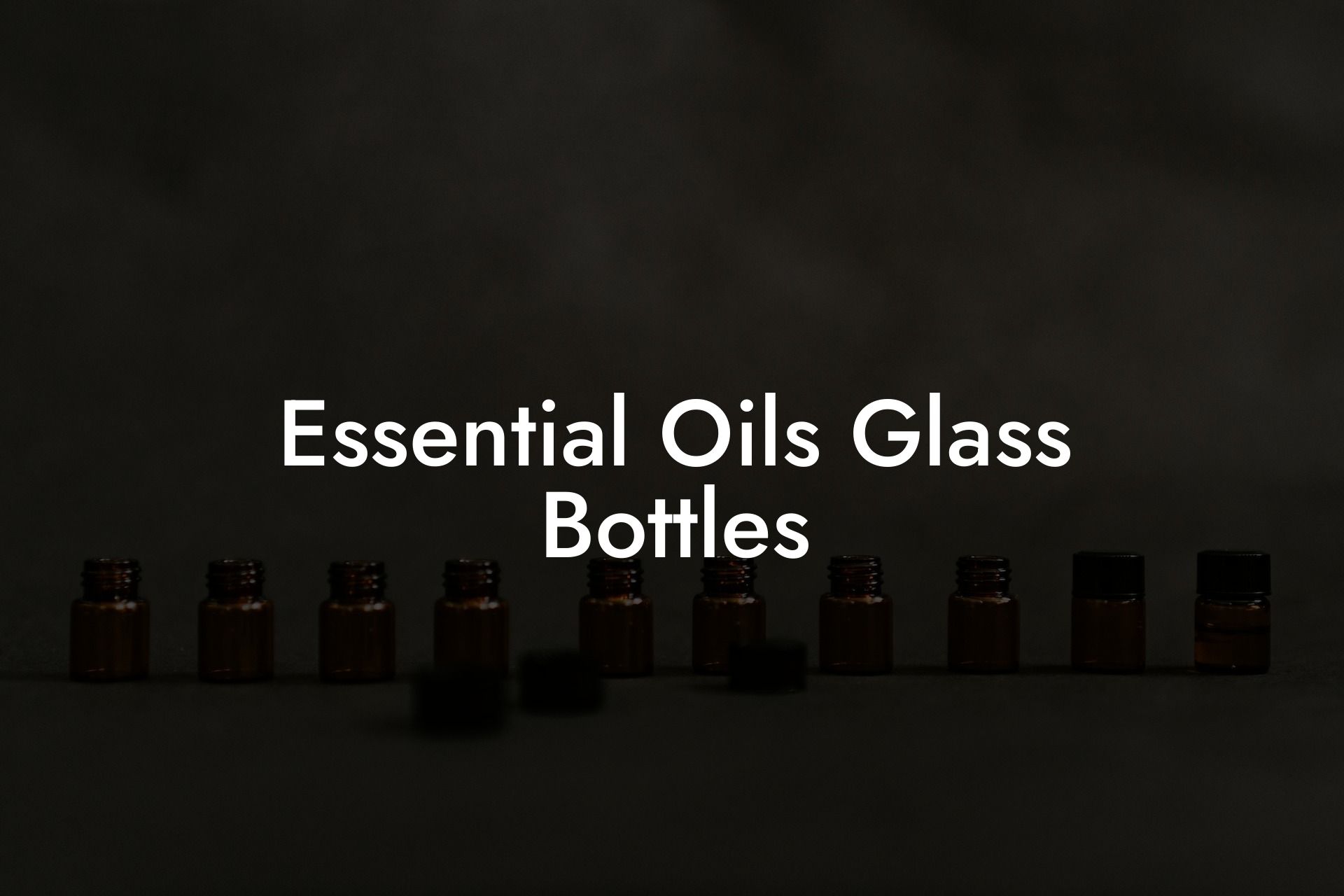 Essential Oils Glass Bottles