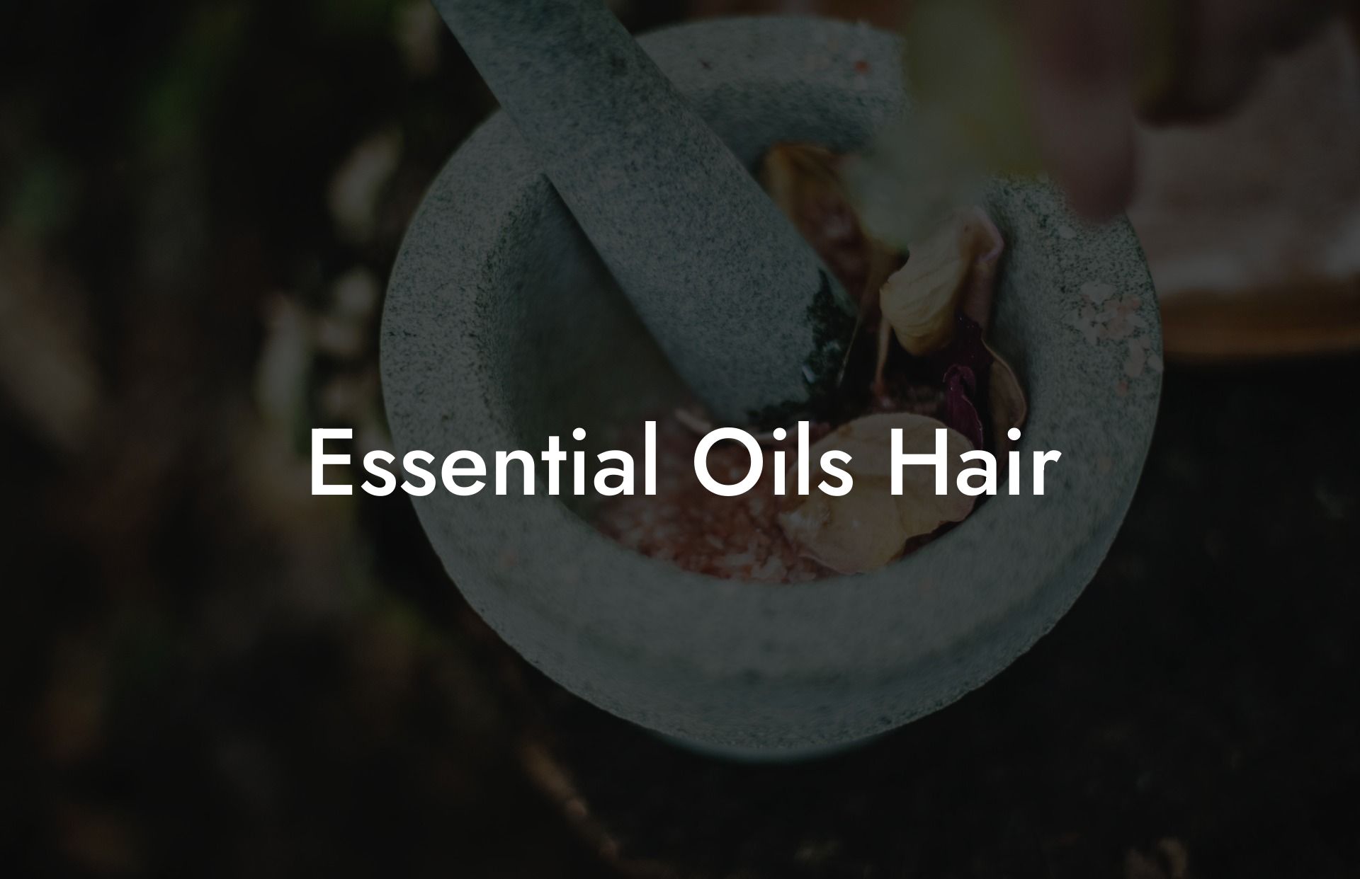Essential Oils Hair