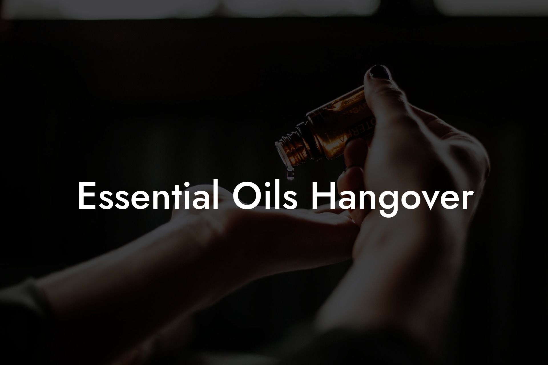 Essential Oils Hangover