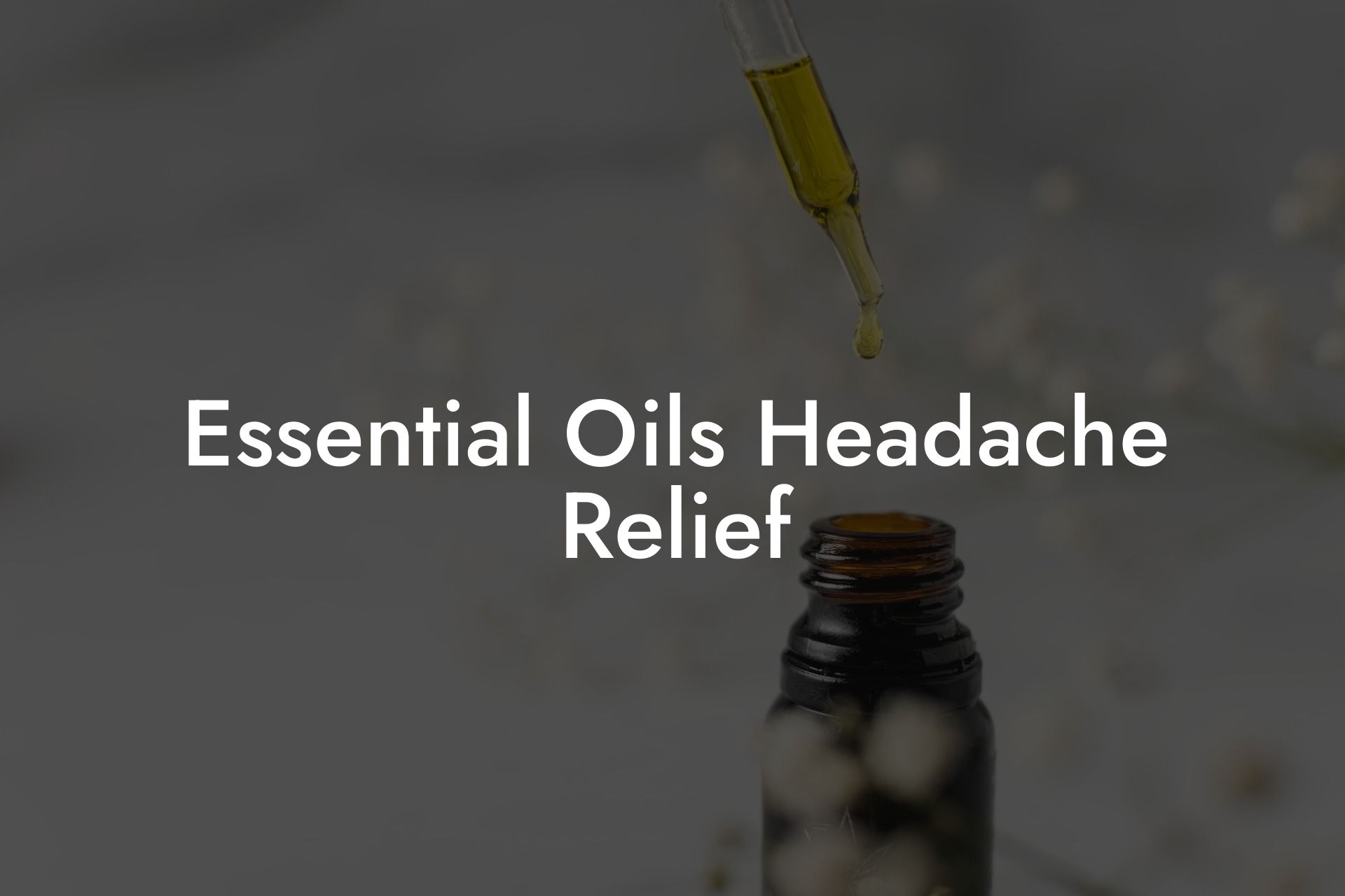 Essential Oils Headache Relief