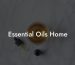 Essential Oils Home