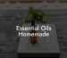 Essential Oils Homemade