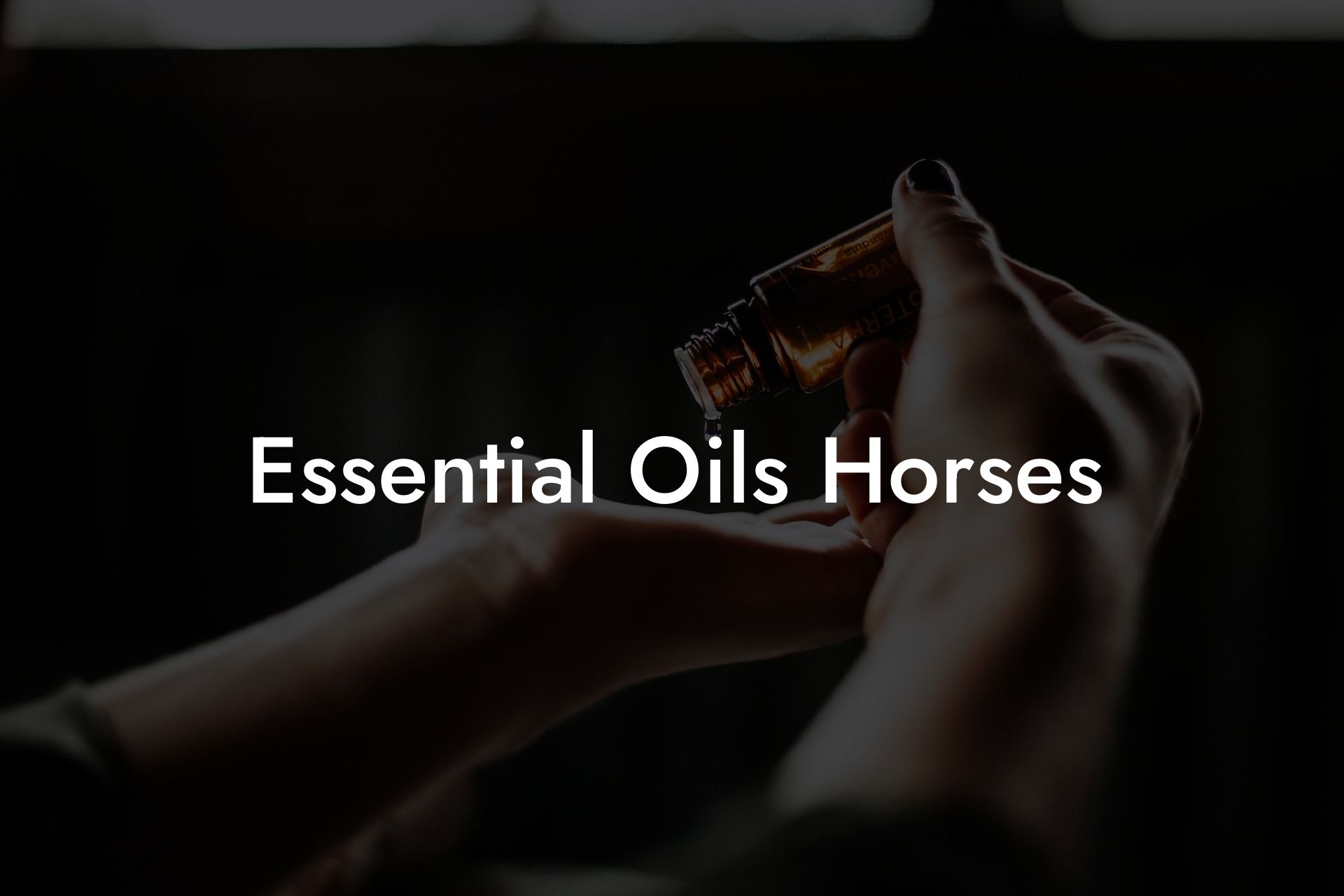 Essential Oils Horses