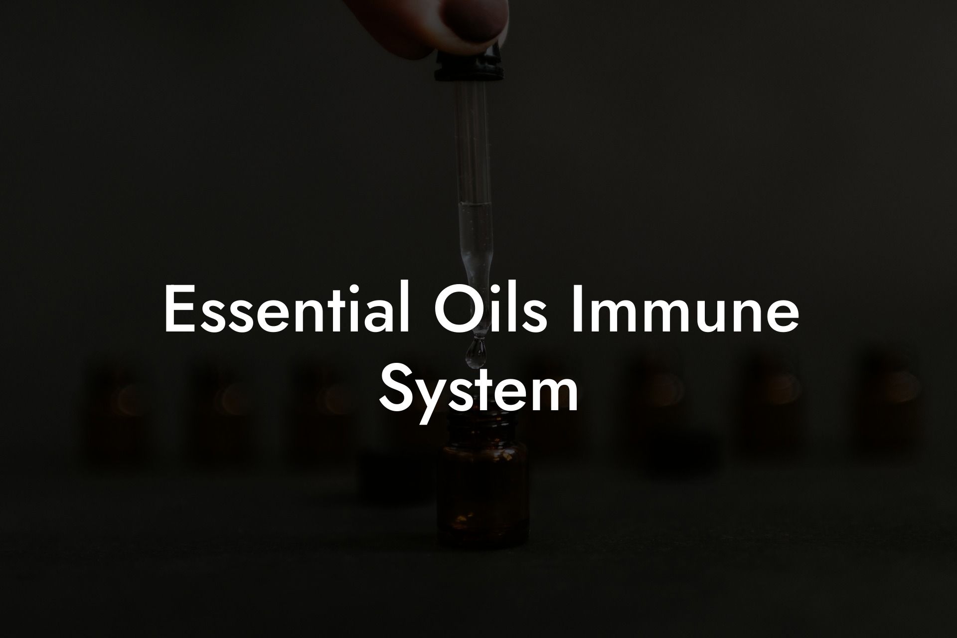 Essential Oils Immune System