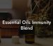 Essential Oils Immunity Blend