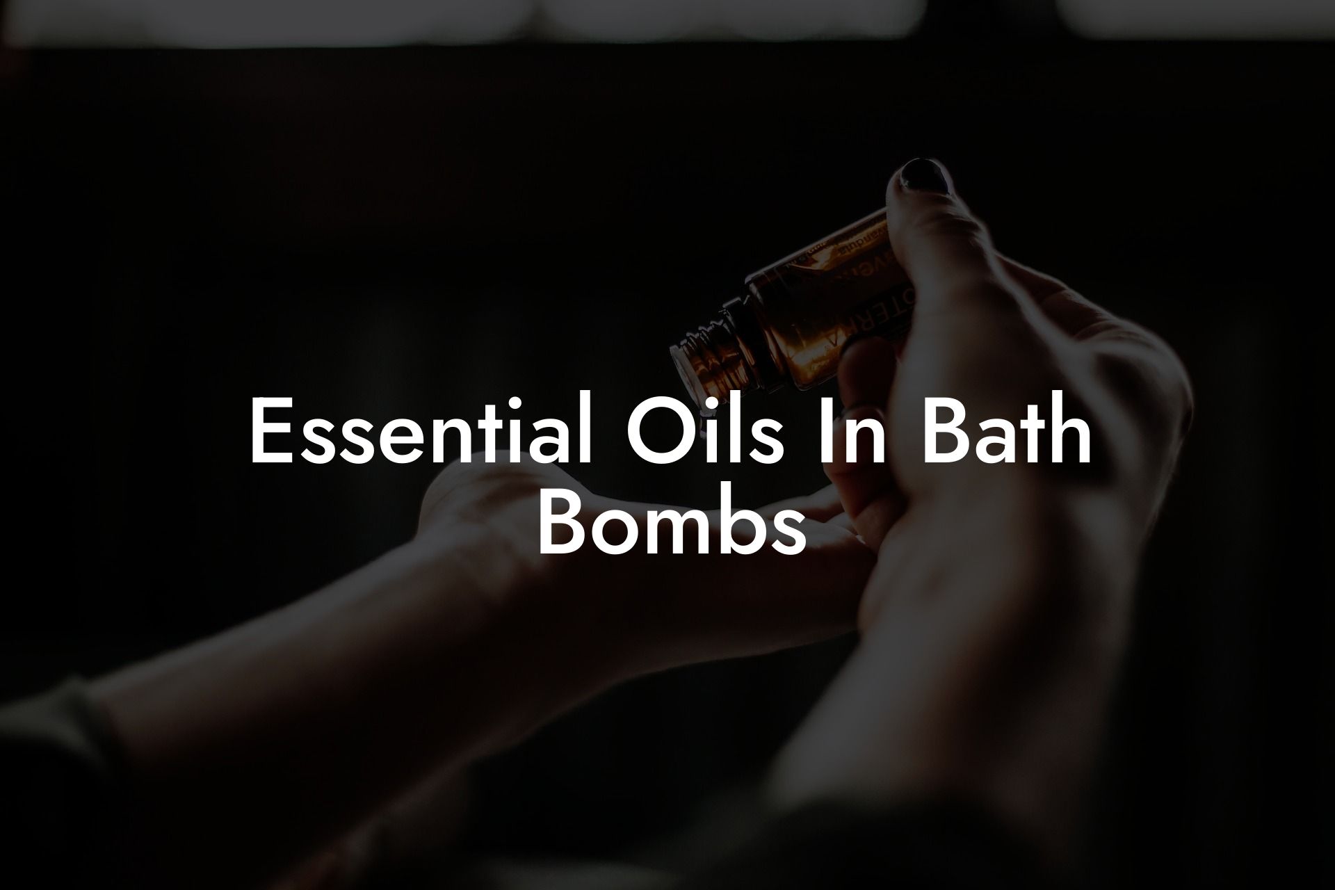 Essential Oils In Bath Bombs