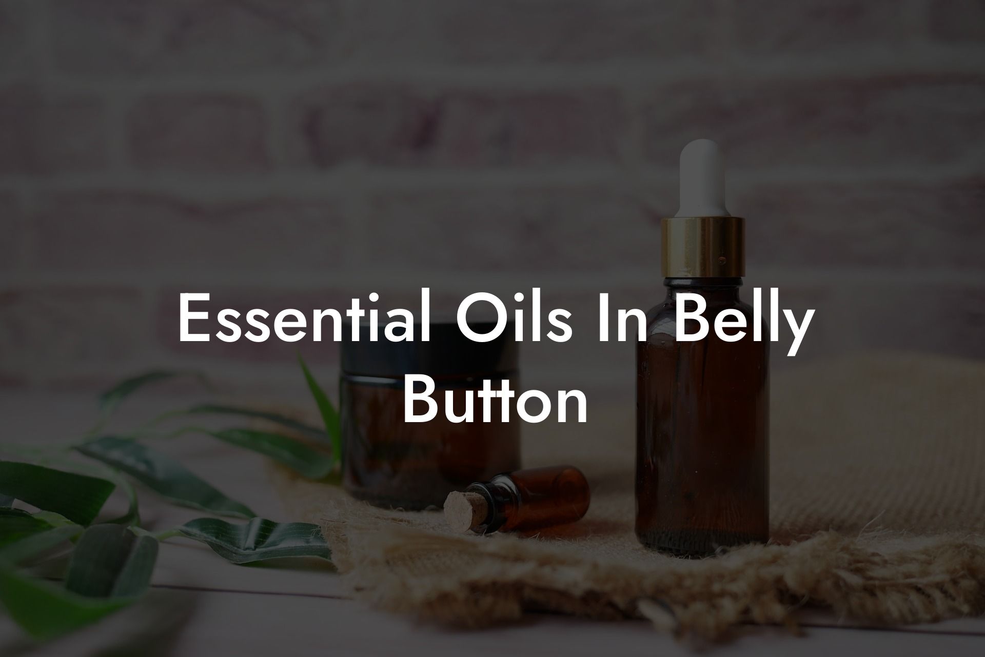 Essential Oils In Belly Button