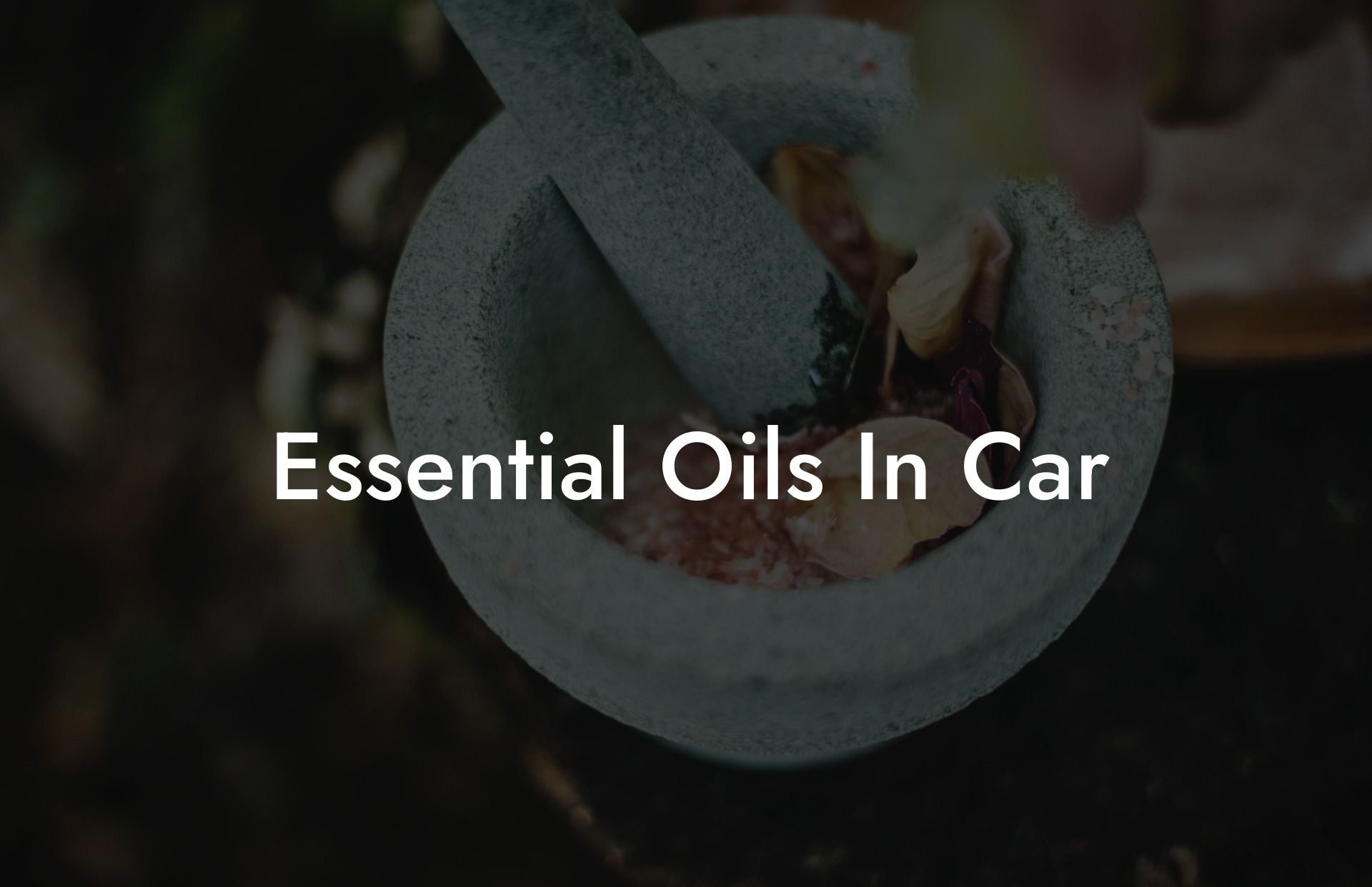 Essential Oils In Car