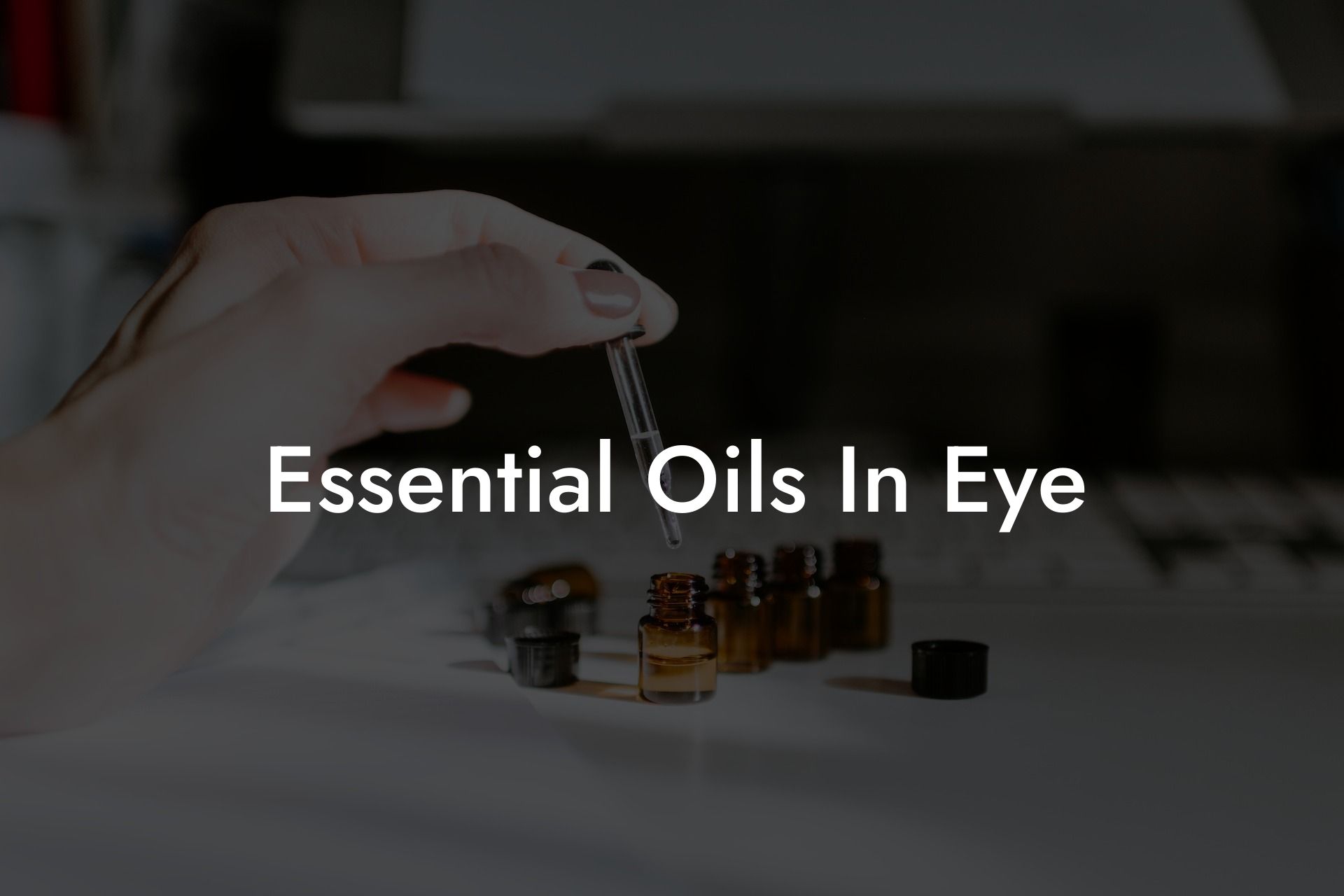 Essential Oils In Eye
