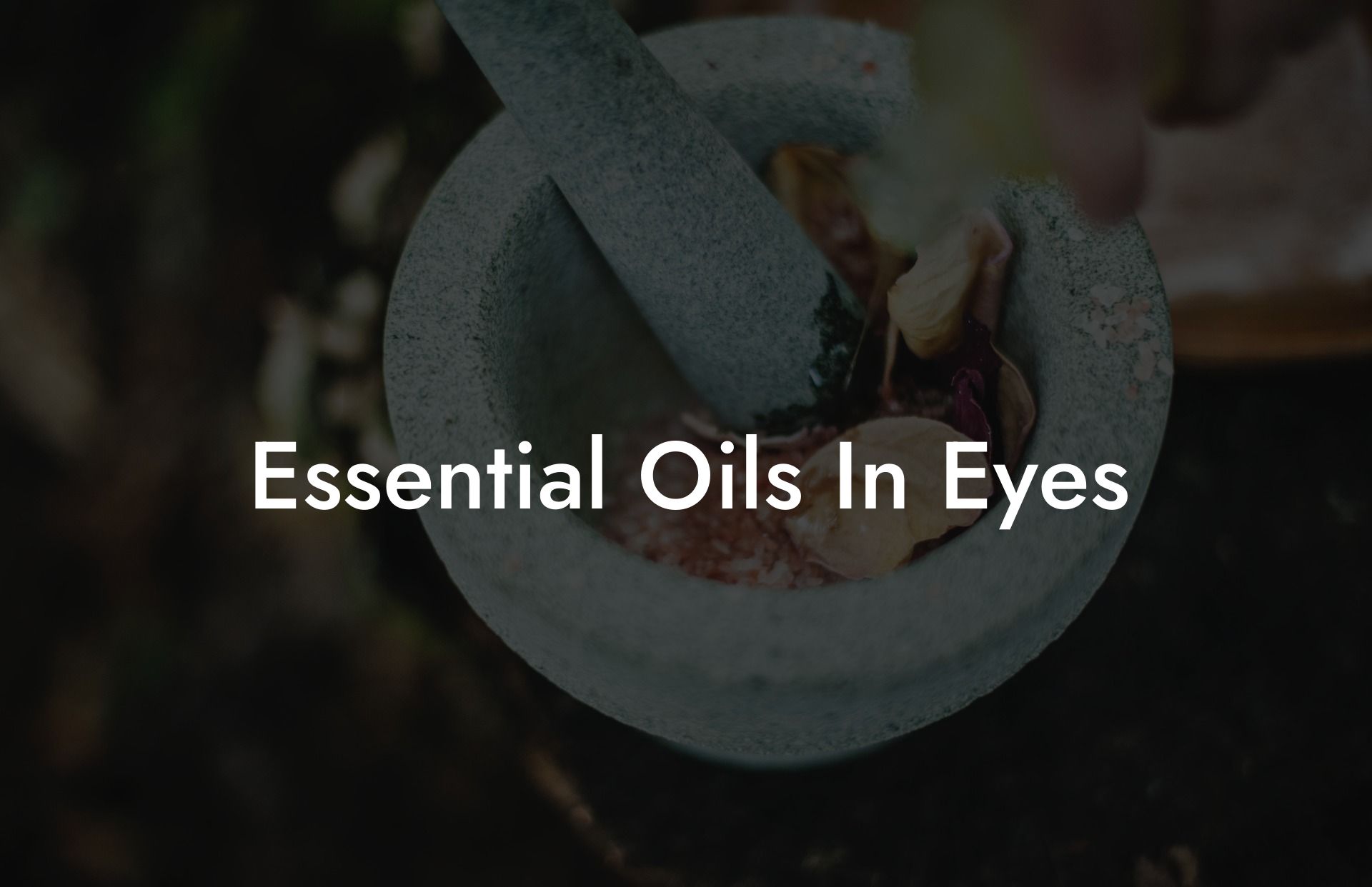 Essential Oils In Eyes