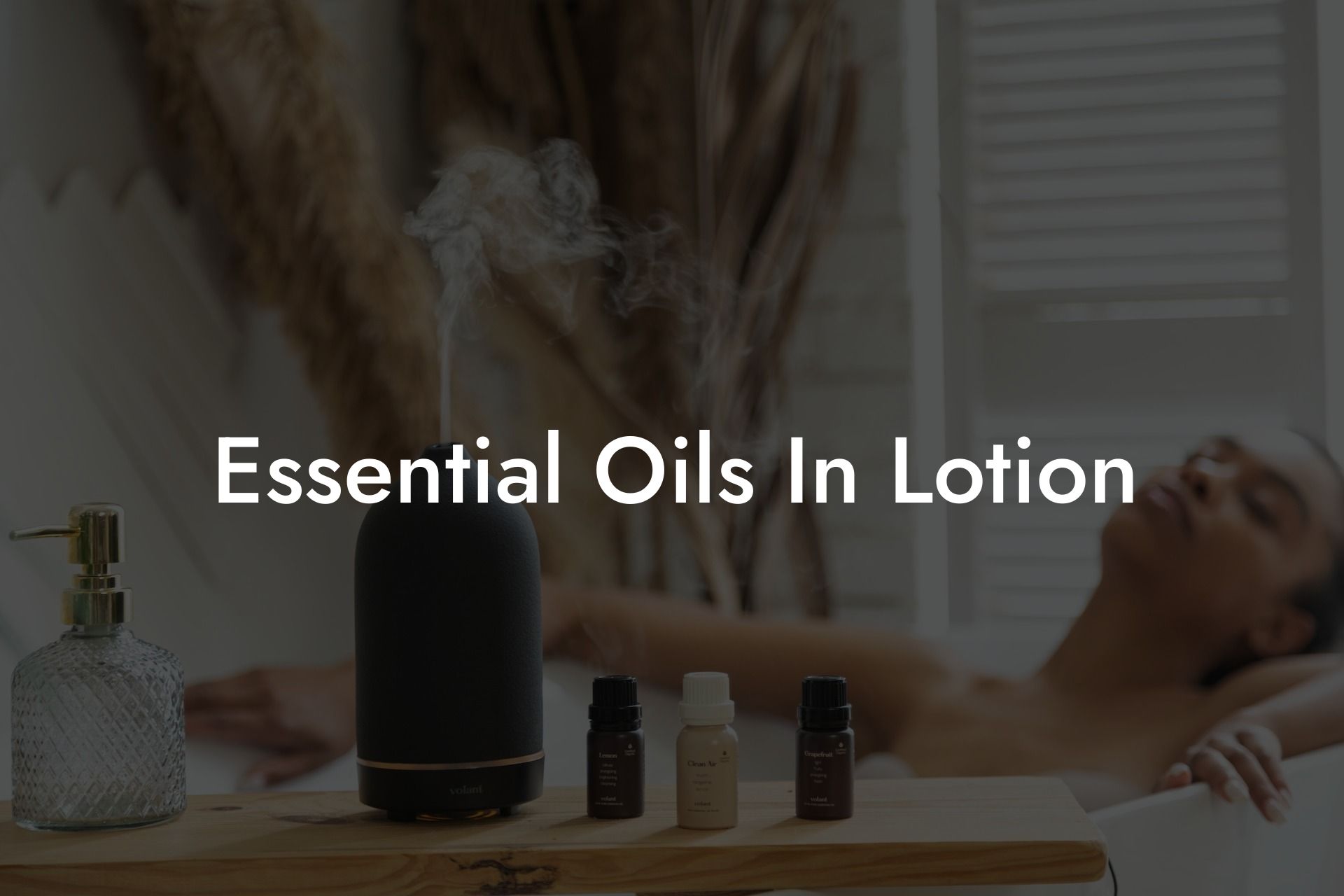 Essential Oils In Lotion