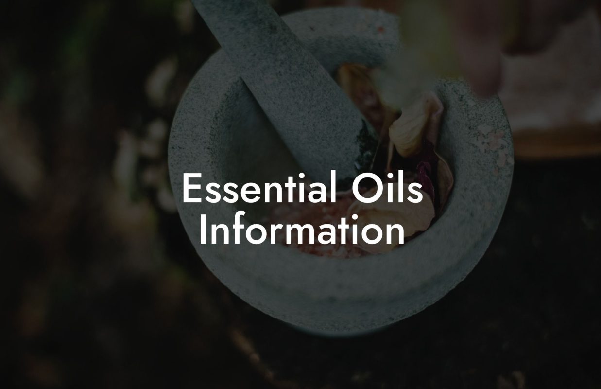 Essential Oils Information