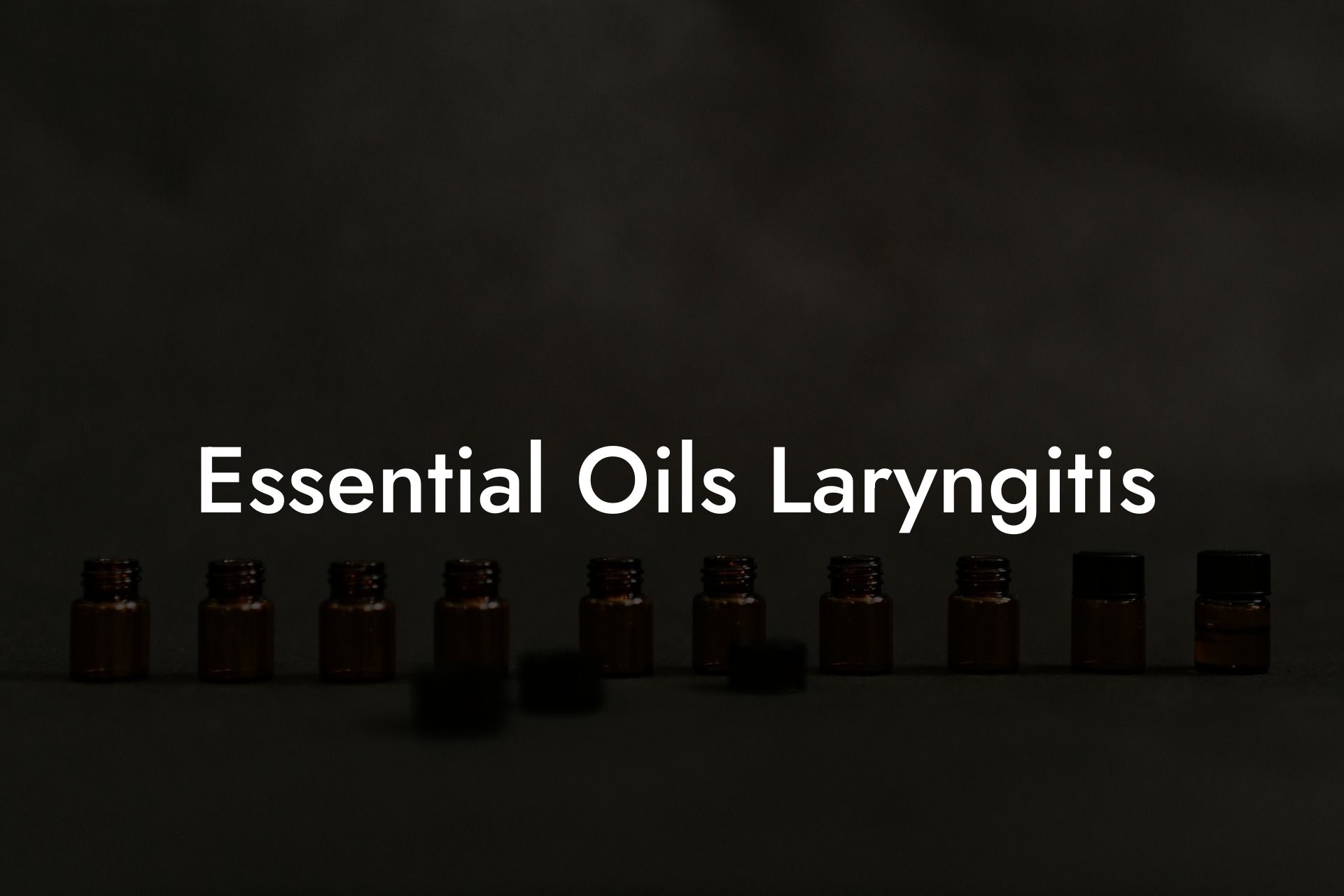 Essential Oils Laryngitis