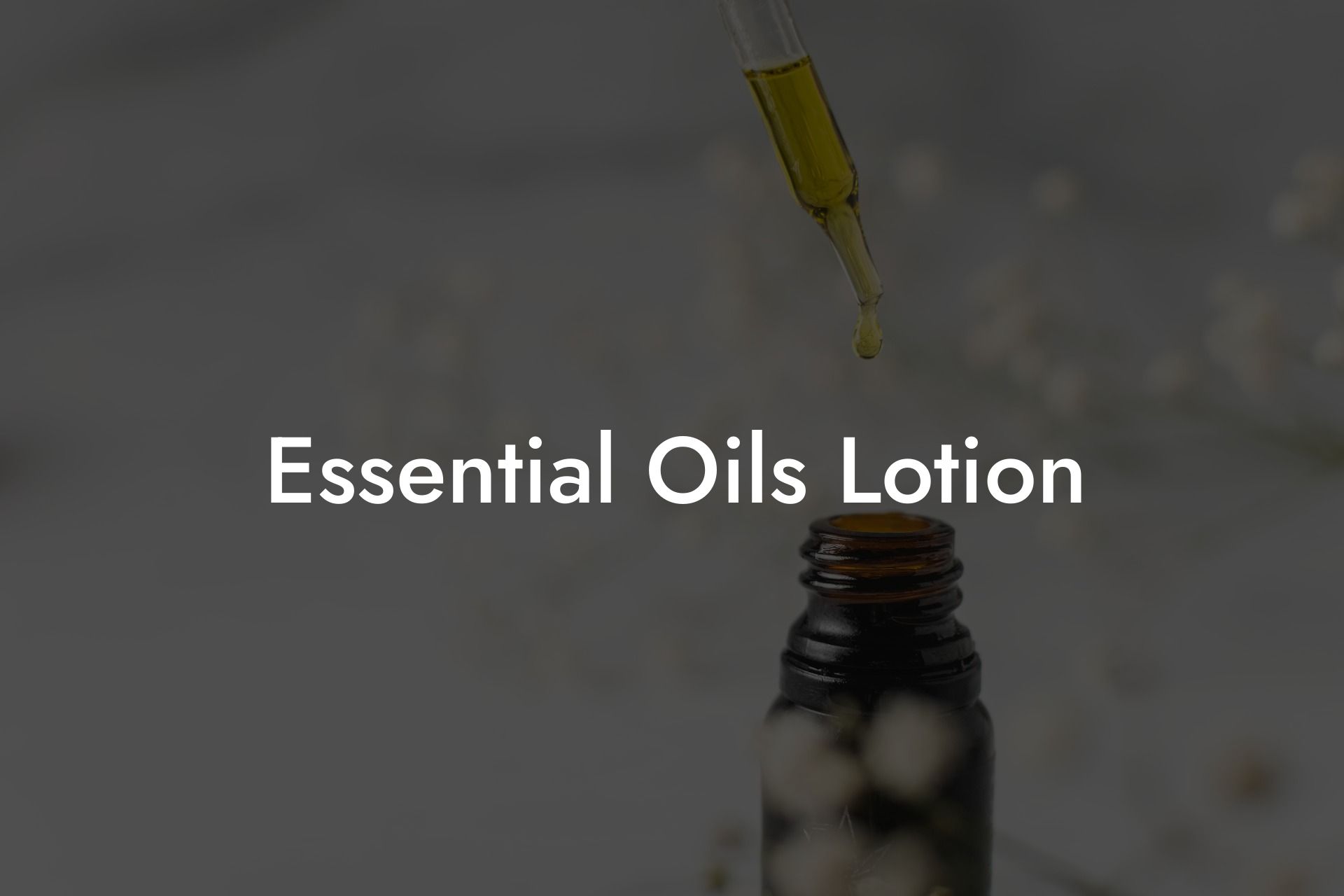 Essential Oils Lotion