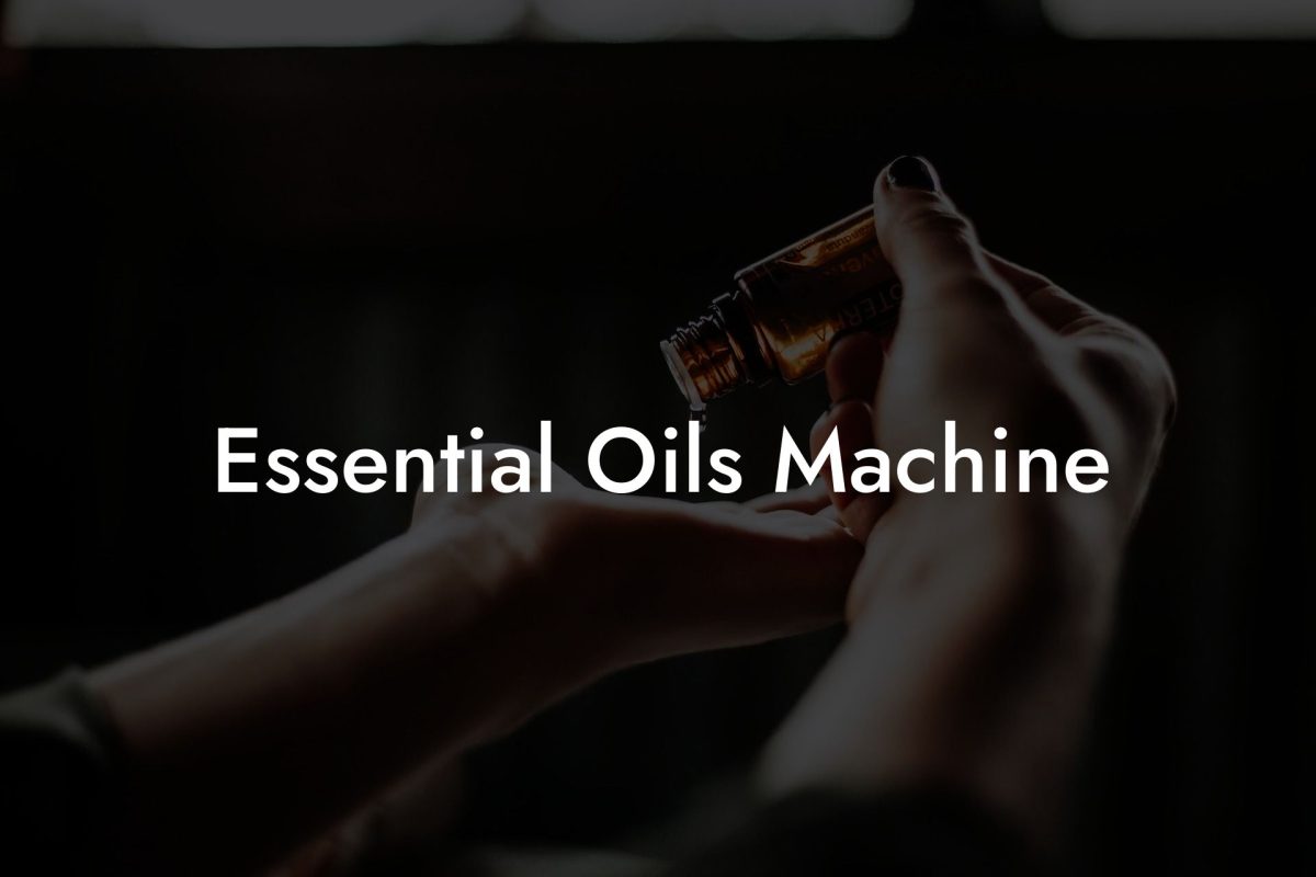 Essential Oils Machine