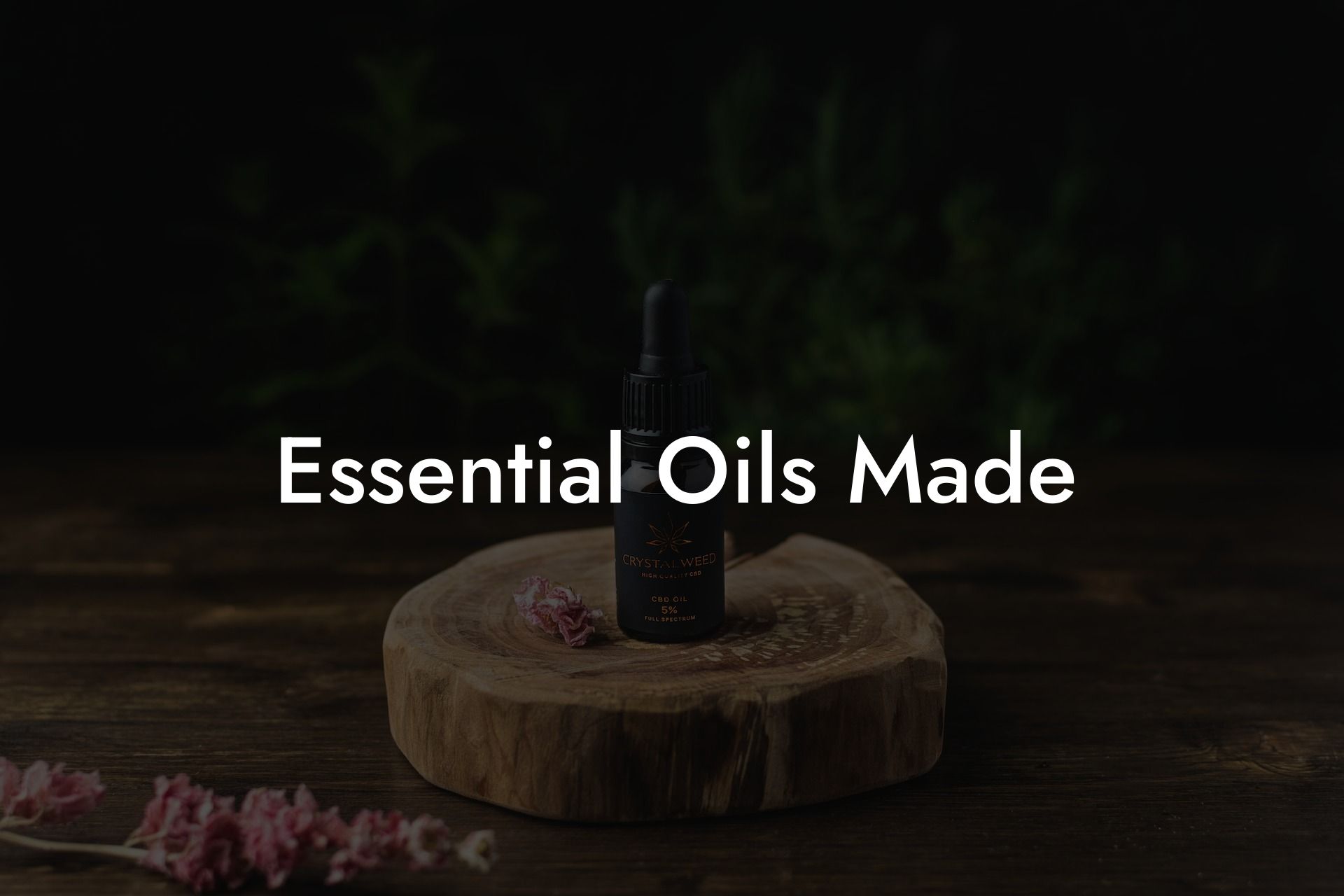 Essential Oils Made