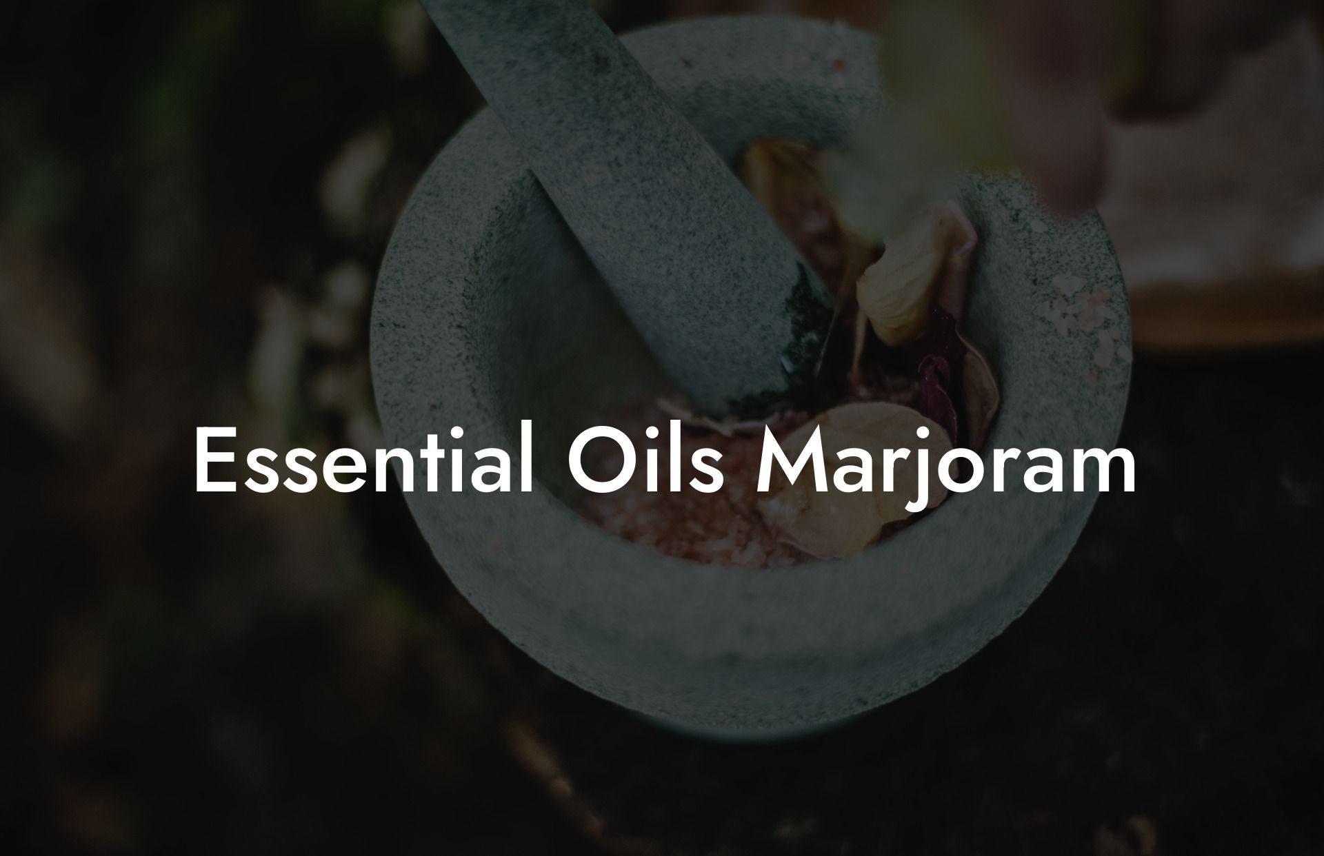 Essential Oils Marjoram