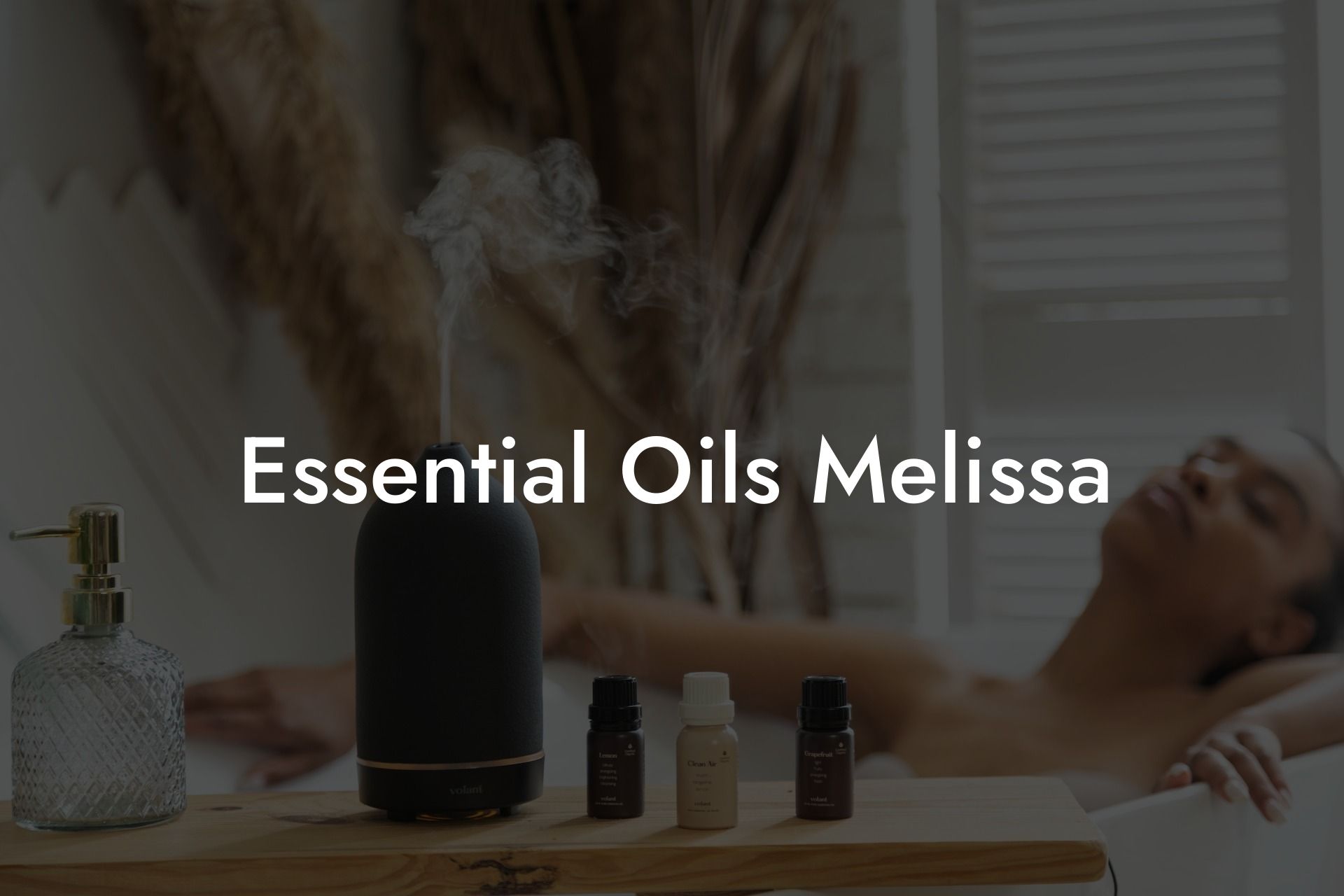 Essential Oils Melissa