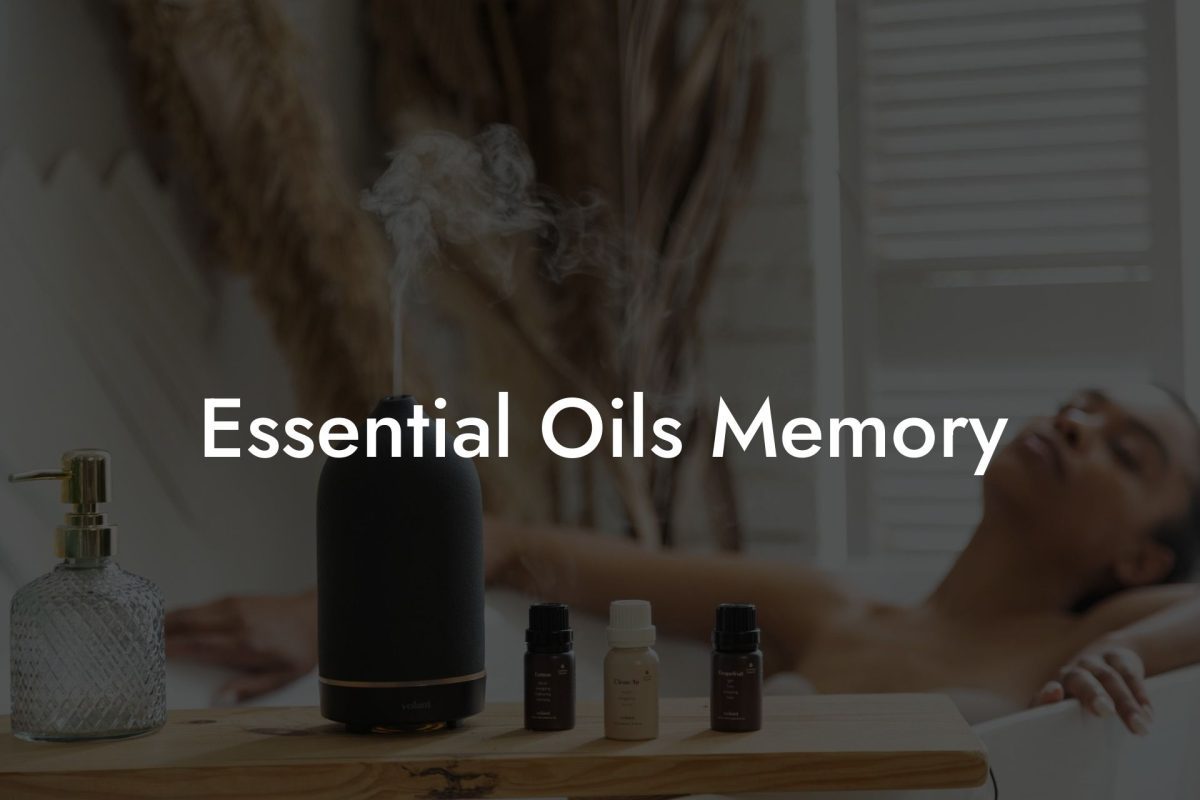 Essential Oils Memory