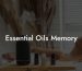 Essential Oils Memory