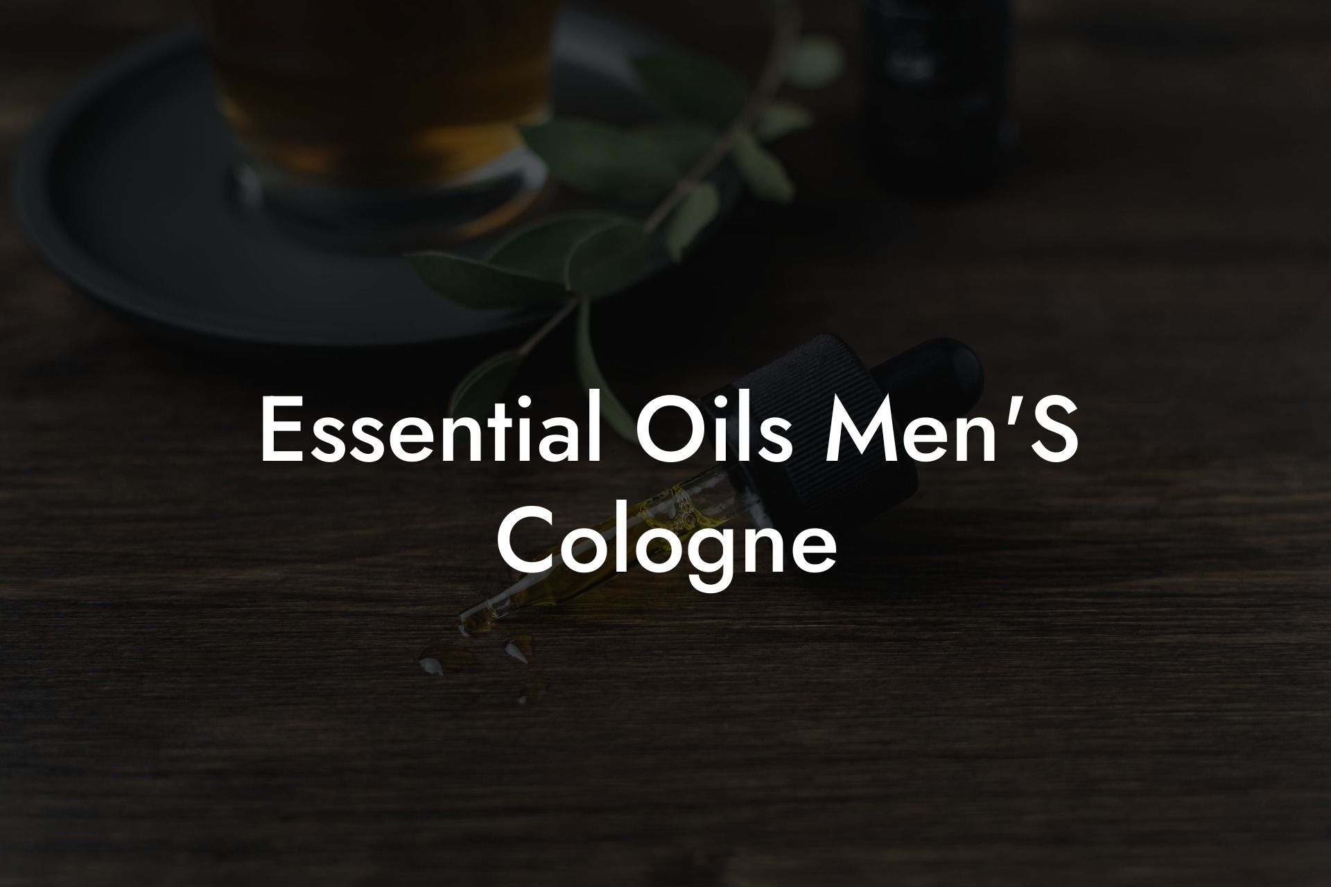 Essential Oils Men'S Cologne