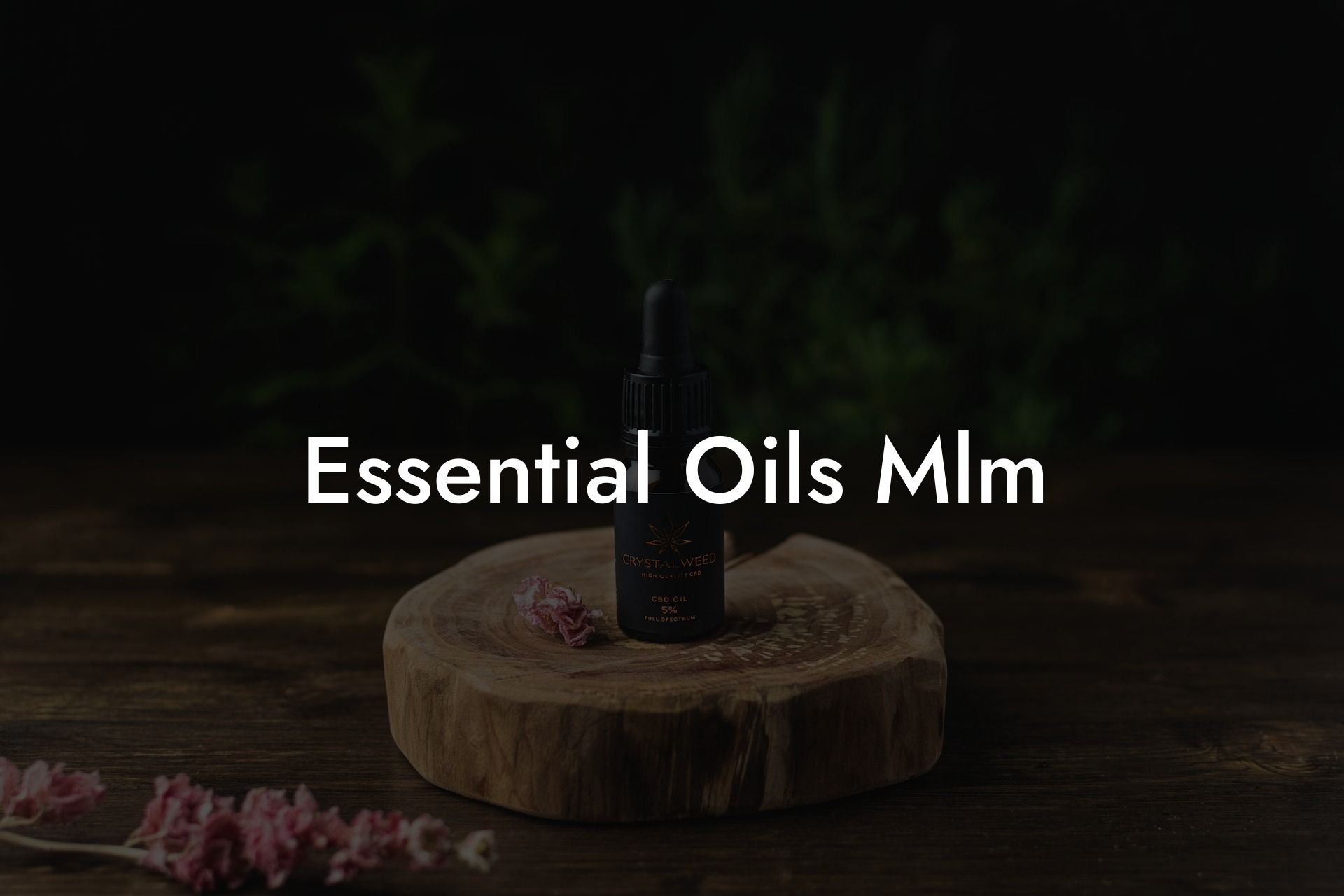 Essential Oils Mlm