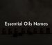 Essential Oils Names