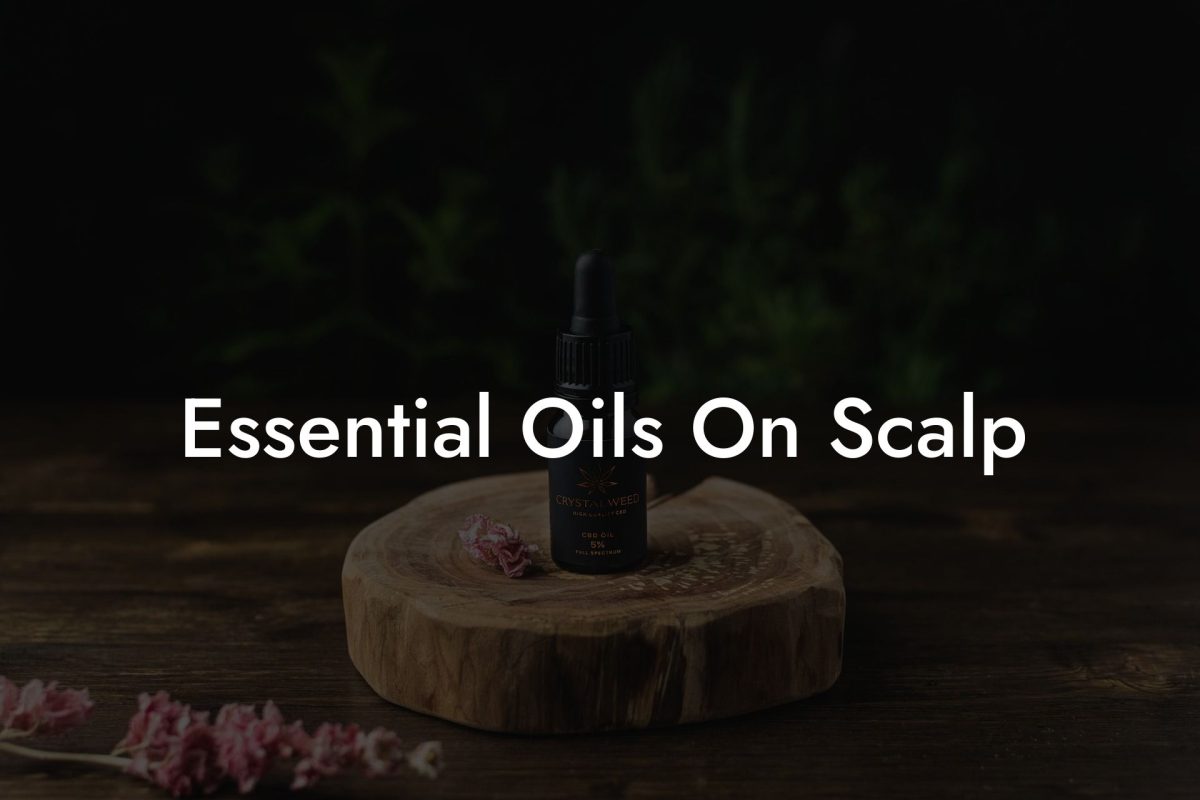 Essential Oils On Scalp