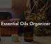 Essential Oils Organizer