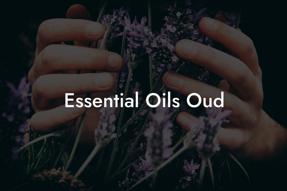 Essential Oils Oud