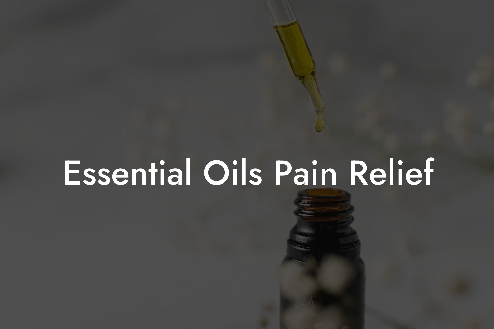 Essential Oils Pain Relief