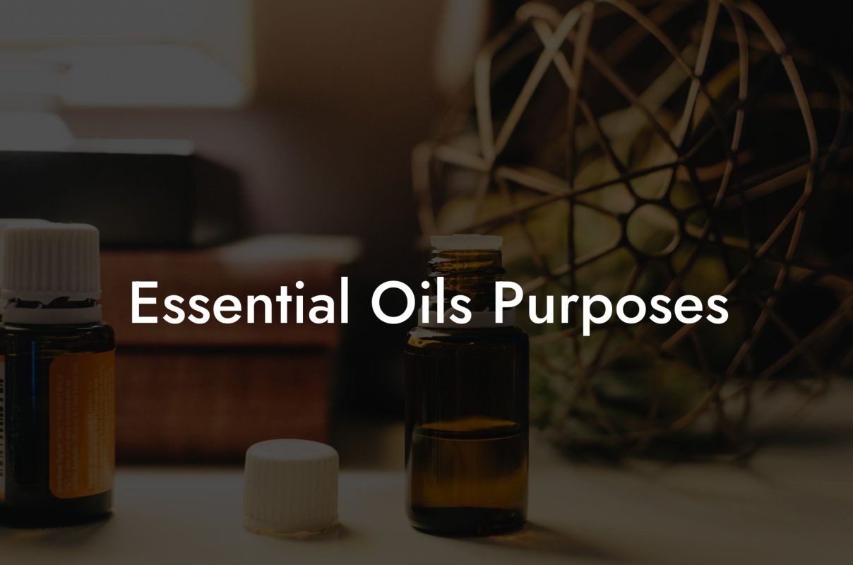 Essential Oils Purposes