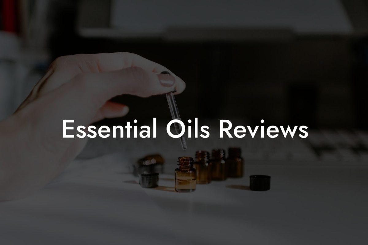 Essential Oils Reviews