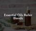 Essential Oils Roller Blends