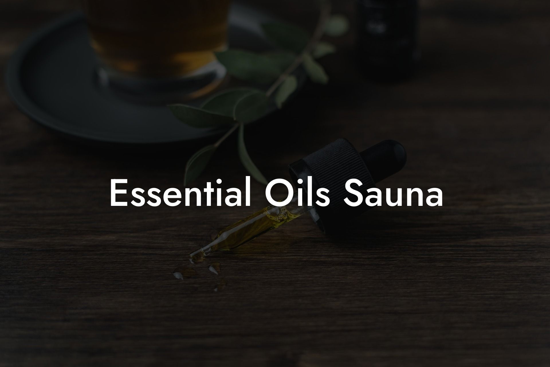 Essential Oils Sauna