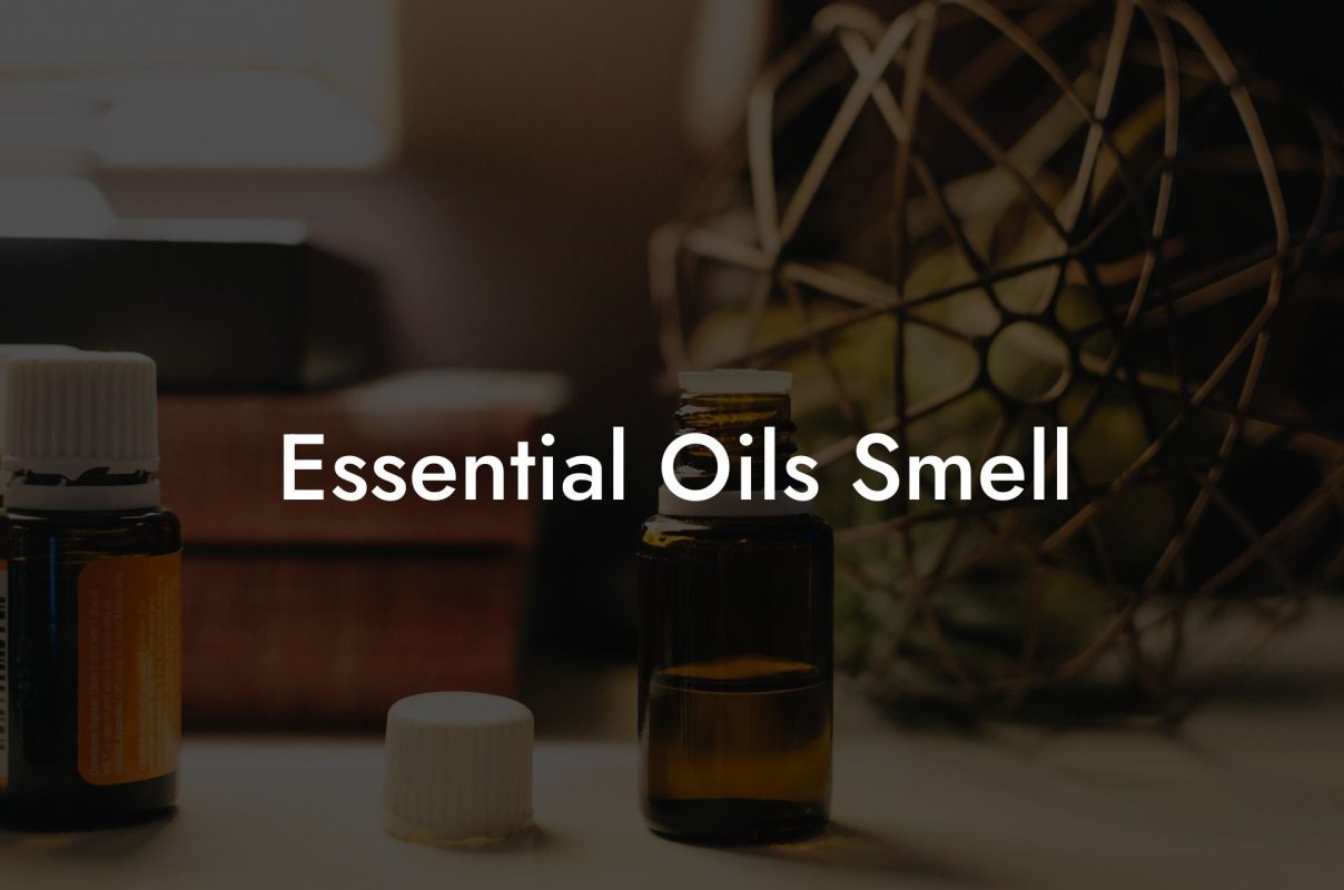 Essential Oils Smell