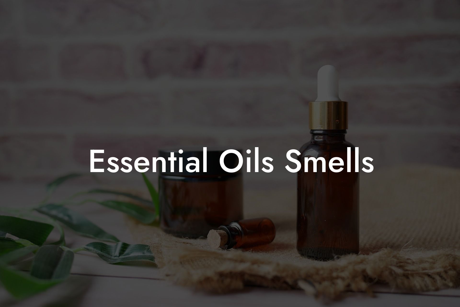 Essential Oils Smells