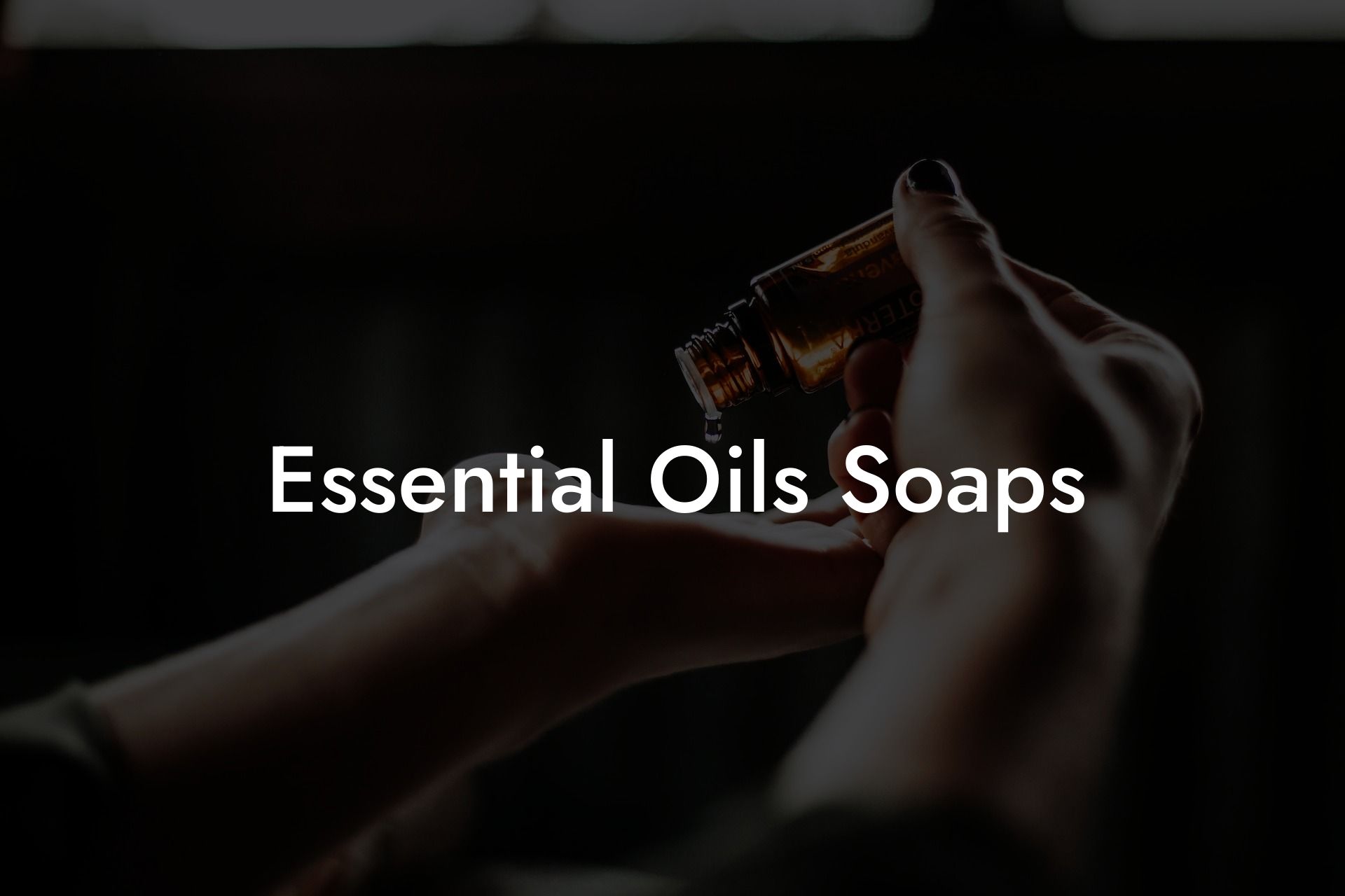 Essential Oils Soaps