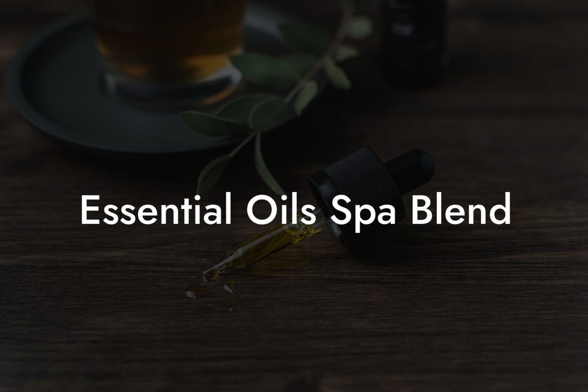 Essential Oils Spa Blend