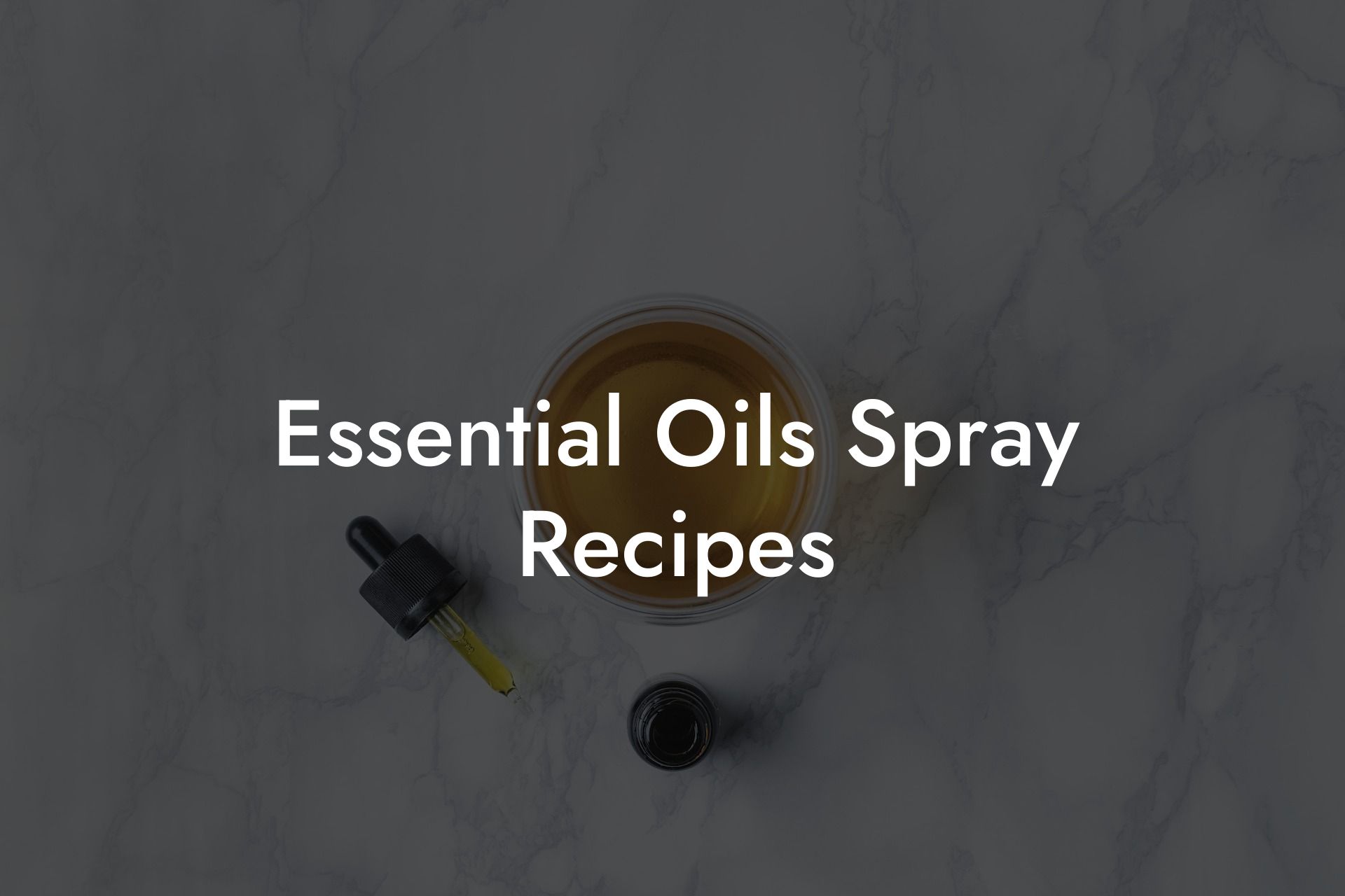 Essential Oils Spray Recipes