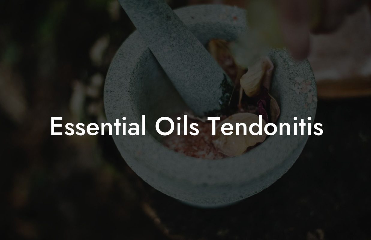 Essential Oils Tendonitis