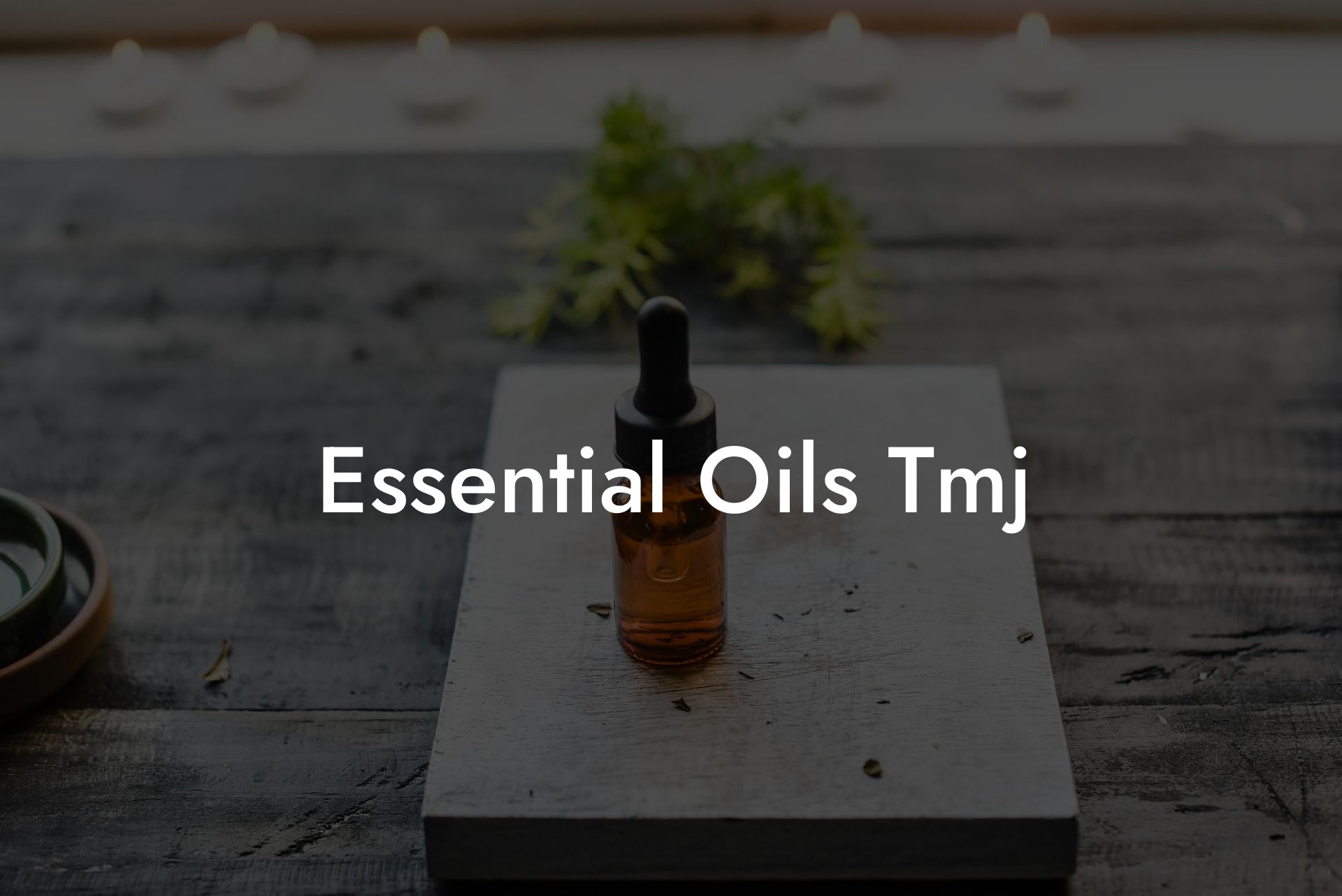 Essential Oils Tmj