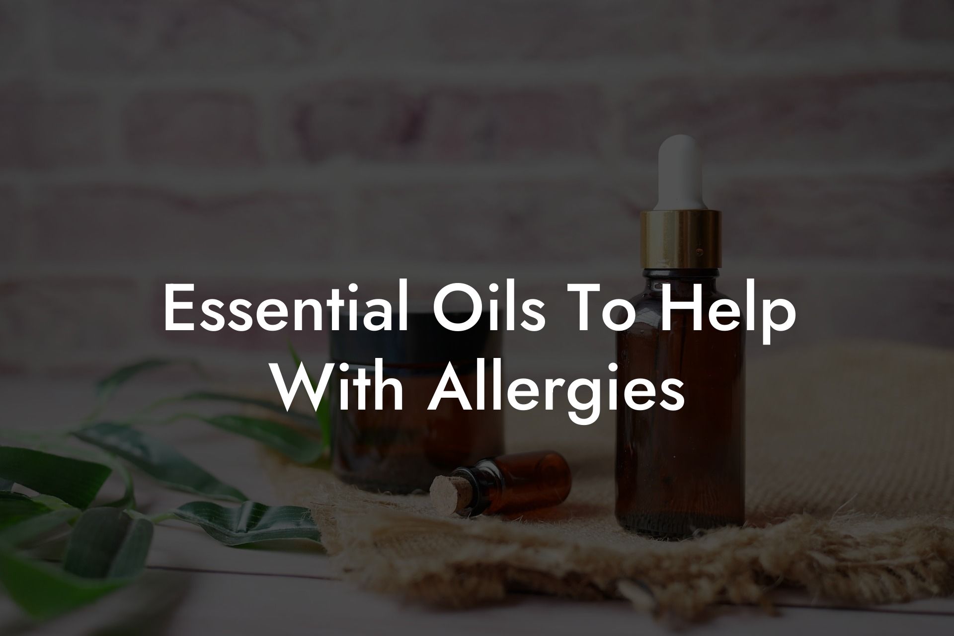 Essential Oils To Help With Allergies