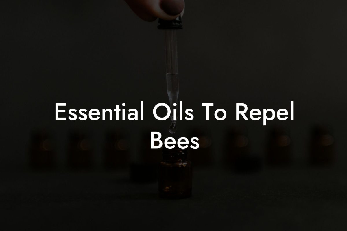 Essential Oils To Repel Bees